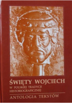 Święty Wojciech w polskiej tradycji historiograficznej