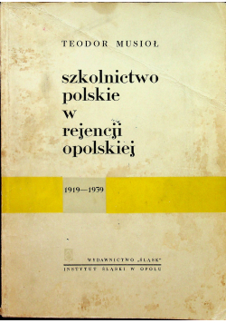 Szkolnictwo polskie w rejencji opolskiej