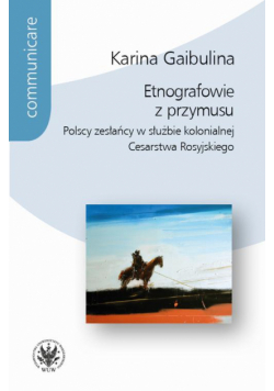 Etnografowie z przymusu