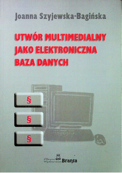 Utwór multimedialny jako elektroniczna baza danych