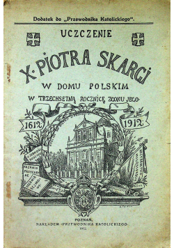 Uczczenie x Piotra Skargi 1912 r