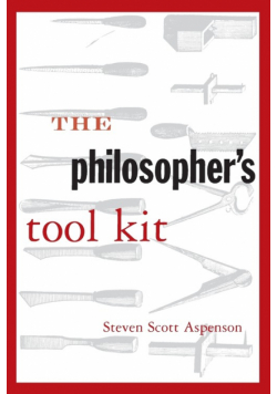 The Philosopher's Tool Kit