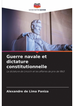 Guerre navale et dictature constitutionnelle