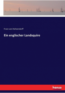 Ein englischer Landsquire