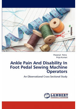 Ankle Pain and Disability in Foot Pedal Sewing Machine Operators