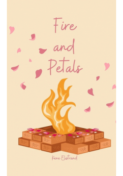 Fire and Petals