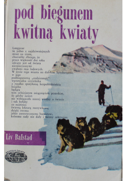 Pod biegunem kwitną kwiaty
