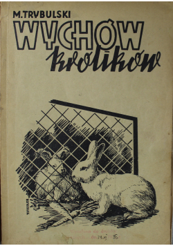 Wychów królików 1938r