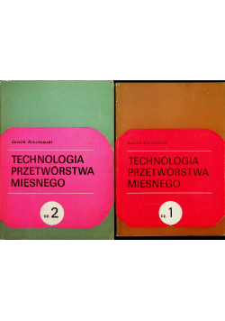 Technologia przetwórstwa mięsnego 2 tomy