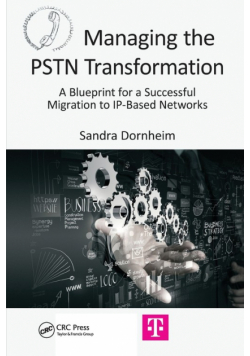 Managing the PSTN Transformation