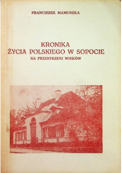 Kronika życia polskiego w Sopocie na przestrzeni wieków
