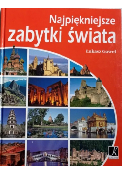 Najpiękniejsze zabytki świata