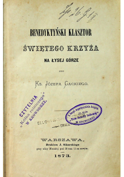 Benedyktyński klasztor Świętego Krzyża na Łysej Górze 1873 r