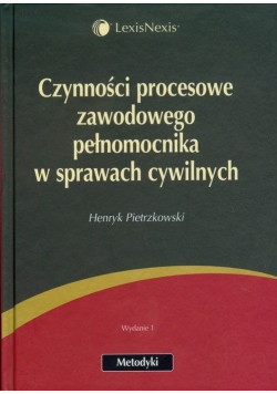 Czynności procesowe zawodowego pełnomocnika w sprawach cywilnych