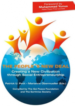 The People's New Deal. Creating a New Civilization through Social Entrepreneurshi