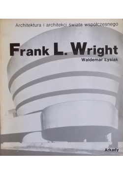 Frank L Wright