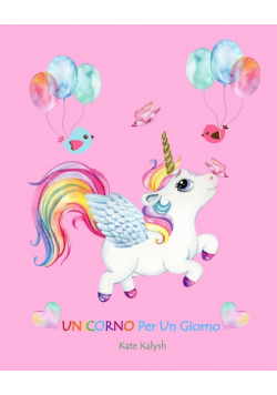 Unicorno Per Un Giorno