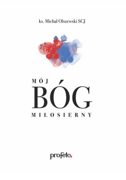 Mój Bóg miłosierny