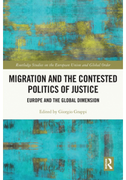 Migration and the Contested Politics of Justice
