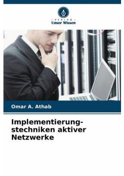 Implementierung- stechniken aktiver Netzwerke