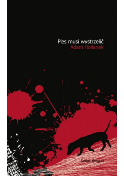 Pies musi wystrzelić
