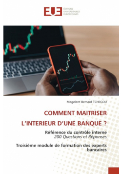 Comment Maitriser L'interieur D'une Banque ?
