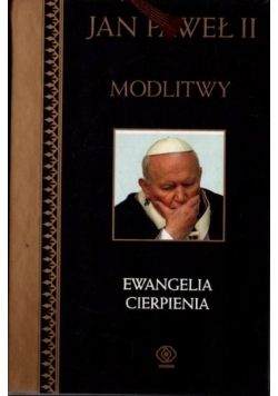 Modlitwy Ewangelia Cierpienia