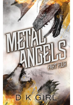 Metal Angels - Part Four