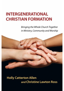 Intergenerational Christian Formation