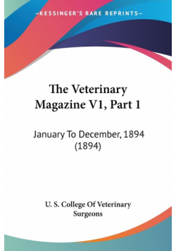 The Veterinary Magazine V1, Part 1