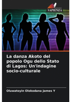 La danza Akoto del popolo Ogu dello Stato di Lagos