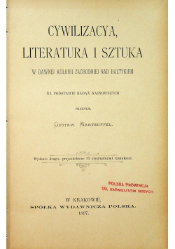 Cywilizacya literatura i sztuka w dawnej kolonii zachodniej nad Baltykiem 1897 r.