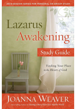 Lazarus Awakening Study Guide
