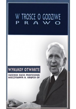 W trosce o godziwe prawo