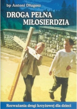 Droga pełna miłosierdzia