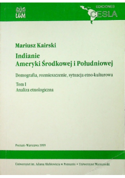 Indianie Ameryki Środkowej i Południowej Tom I