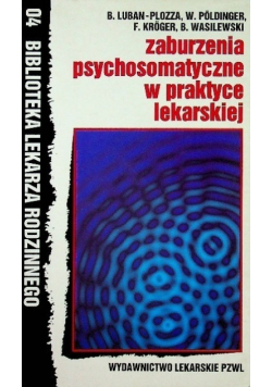 Zaburzenia psychosomatyczne w praktyce lekarskiej
