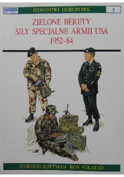 Zielone Berety siły specjalne Armii Usa 1952 - 84