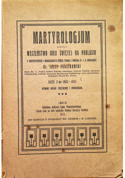 Martyrologjum czyli męczeństwo unji świętej na Podlasiu 1923