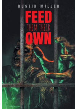 Feed Them Their Own