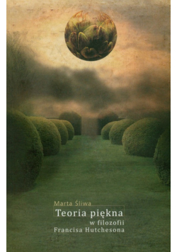 Teoria piękna w filozofii Francisa Hutchesona