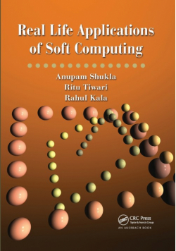 Real Life Applications of Soft Computing