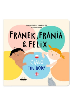 Franek Frania & Felix Ciało The body