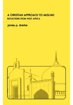 A Christian Approach to Muslims