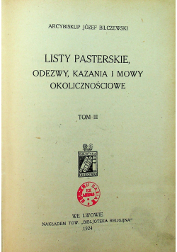 Listy Pasterskie odezwy kazania i mowy okolicznościowe tom III 1924 r.