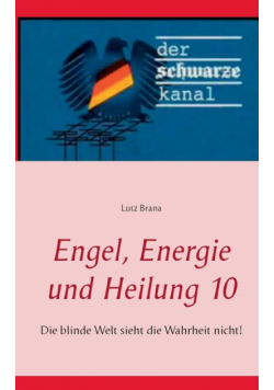 Engel, Energie und Heilung 10