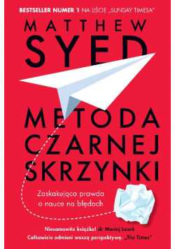 Metoda czarnej skrzynki. Zaskakujące prawda o nauce na błędach