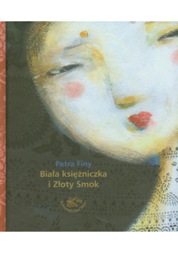 Biała księżniczka i Złoty Smok