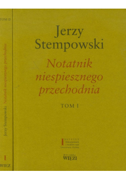 Stempowski Jerzy - Notatnik niespiesznego przechodnia, t. 1-2