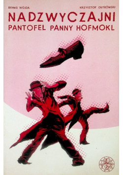 Nadzwyczajni Pantofel panny Hofmokl